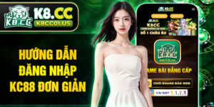 Hướng dẫn đăng nhập KC88 đơn giản