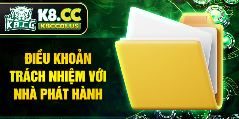 Điều khoản trách nhiệm với nhà phát hành