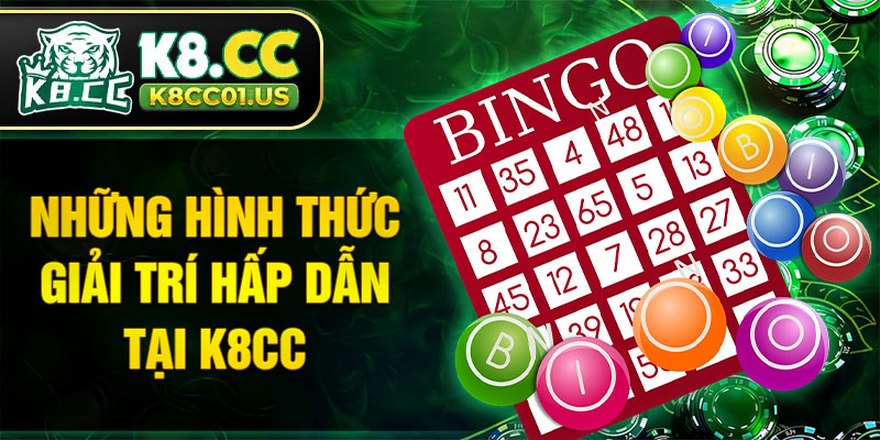 Những hình thức giải trí hấp dẫn tại K8CC